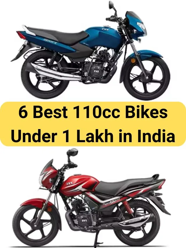 6 Best 110cc Bikes Under 1 Lakh in India