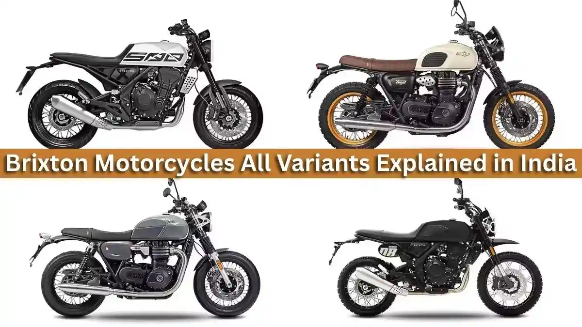 Brixton Motorcycles All Variants Explained in India