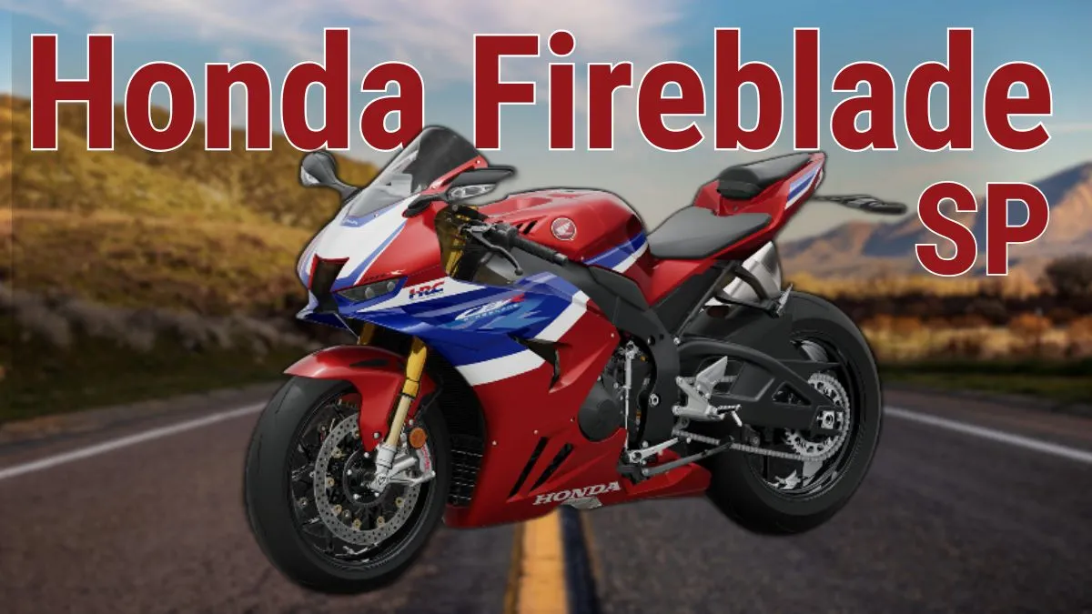 Honda Fireblade SP is back in India Features and More