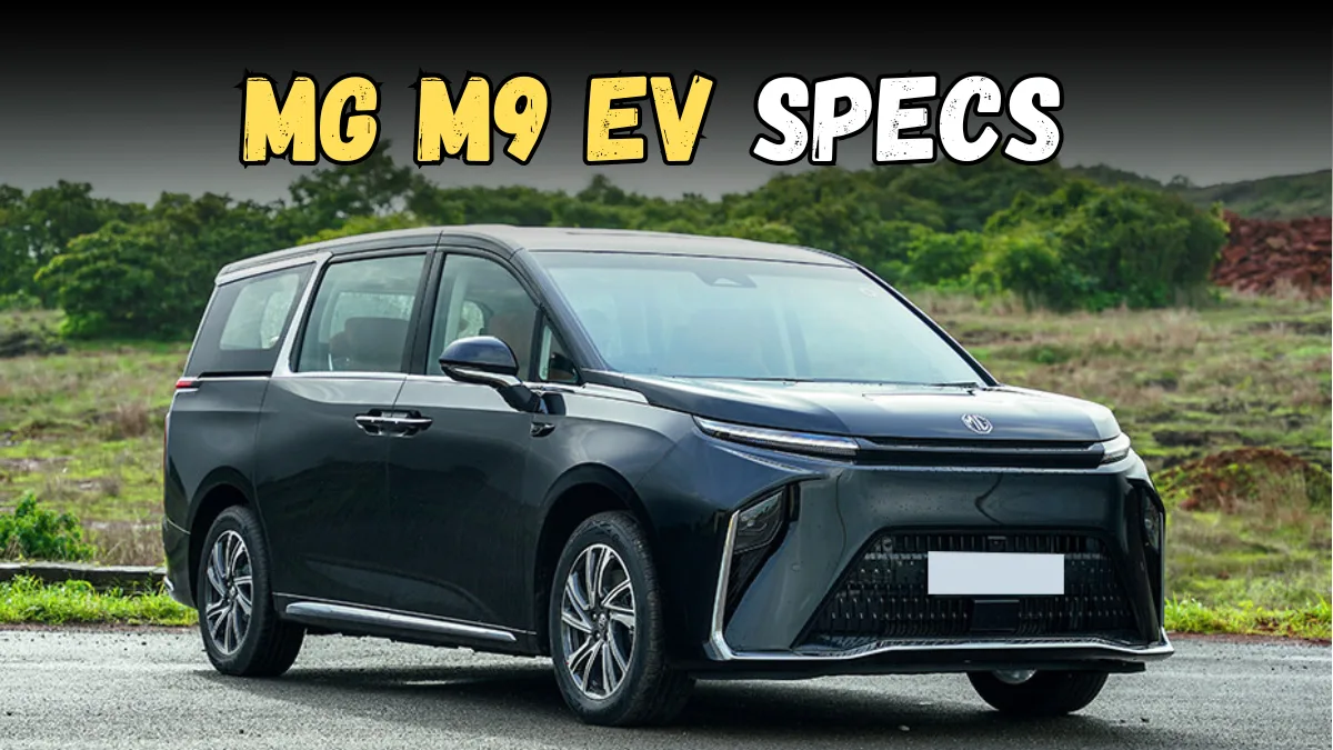 MG M9 EV Price, Colors, Top Speed, Mileage, Specs & Features