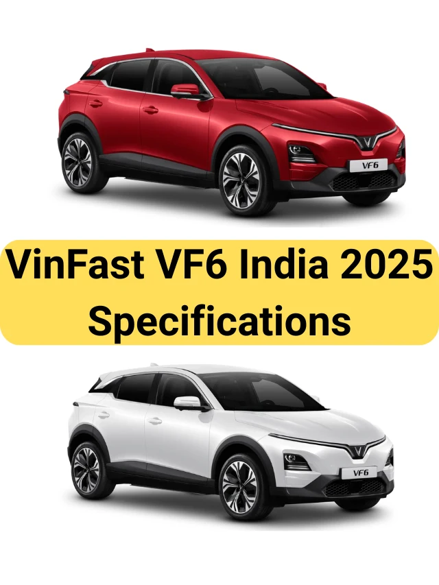 VinFast VF6 India 2025 – Price, Features, Variants, Range & Specs